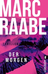 Der Morgen (Art Mayer-Serie 1) - Marc Raabe