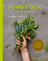 Mind Food - iss dich glücklich - Lauren Lovatt