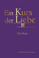 Ein Kurs der Liebe - Mari Perron