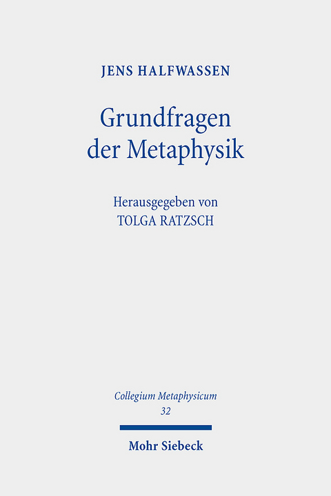 Grundfragen der Metaphysik - Jens Halfwassen