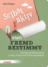 Selbst aktiv statt fremd bestimmt - Fea Finger