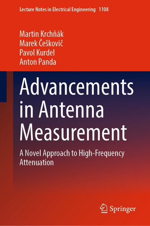 Advancements in Antenna Measurement - Martin Krchňák, Marek Češkovič, Pavol Kurdel, Anton Panda