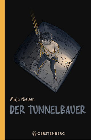 Der Tunnelbauer - Maja Nielsen