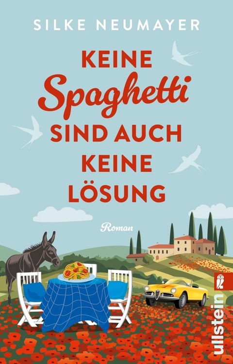 Keine Spaghetti sind auch keine Lösung - Silke Neumayer