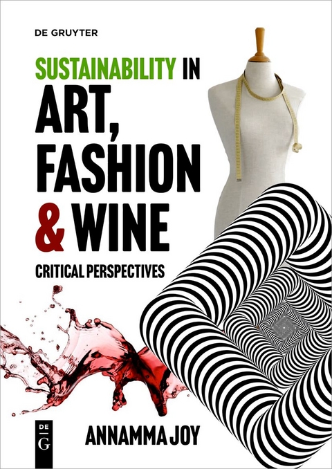 Sustainability in Art, Fashion and Wine - 