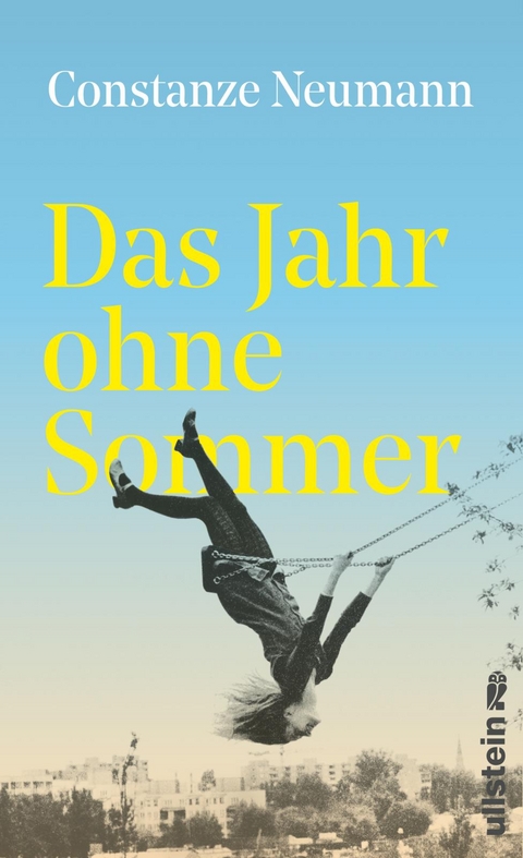 Das Jahr ohne Sommer - Constanze Neumann