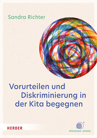 Vorurteilen und Diskriminierung in der Kita begegnen - Sandra Richter