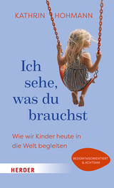 Ich sehe, was du brauchst - Kathrin Hohmann