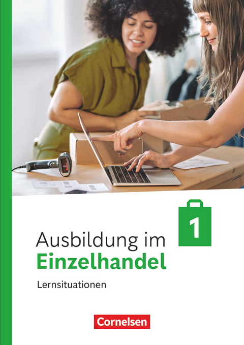 Ausbildung im Einzelhandel - Ausgabe 2024 - 1. Ausbildungsjahr - Christian Fritz, Antje Kost, Klaus Otte, Michael Piek, Roswitha Pütz, Claudia Simons-Kövér