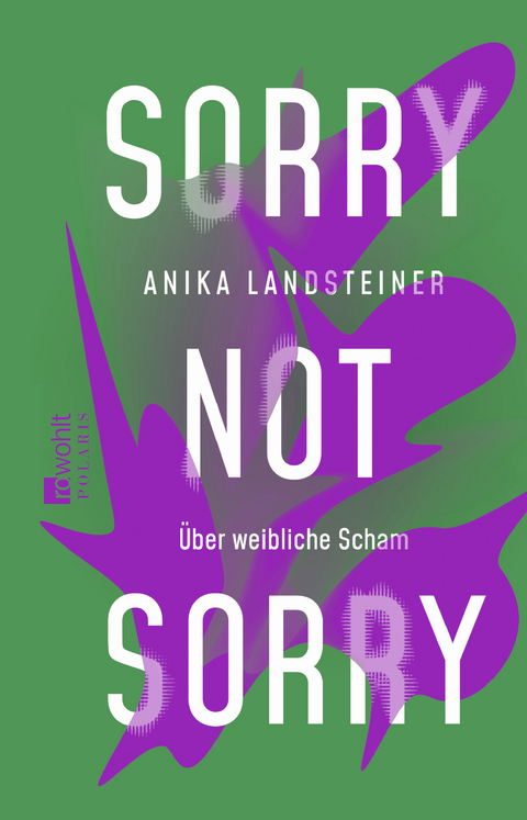 Sorry not sorry - Anika Landsteiner