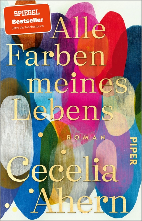 Alle Farben meines Lebens - Cecelia Ahern