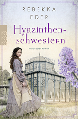 Hyazinthenschwestern - Rebekka Eder