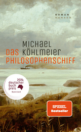 Das Philosophenschiff - Michael Köhlmeier