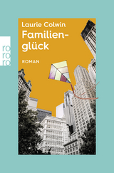 Familienglück - Laurie Colwin