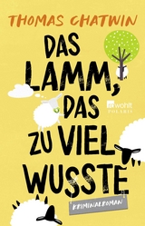 Das Lamm, das zu viel wusste - Thomas Chatwin