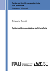 Optische Kommunikation auf CubeSats - Christopher Schmidt