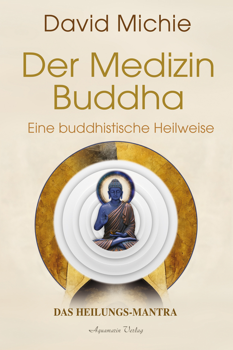 Der Medizin-Buddha - David Michie