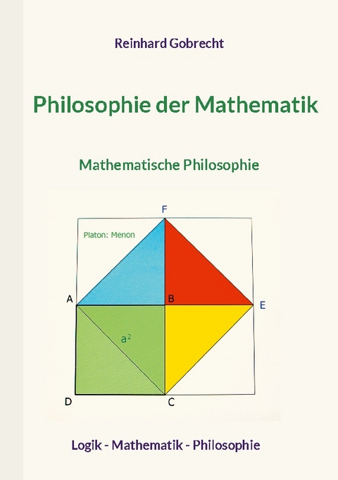 Philosophie der Mathematik - Reinhard Gobrecht