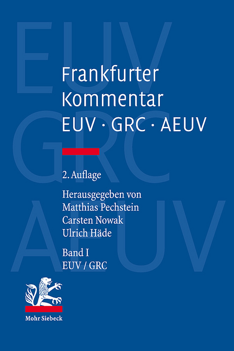 Frankfurter Kommentar zu EUV, GRC und AEUV (2. Auflage) - 
