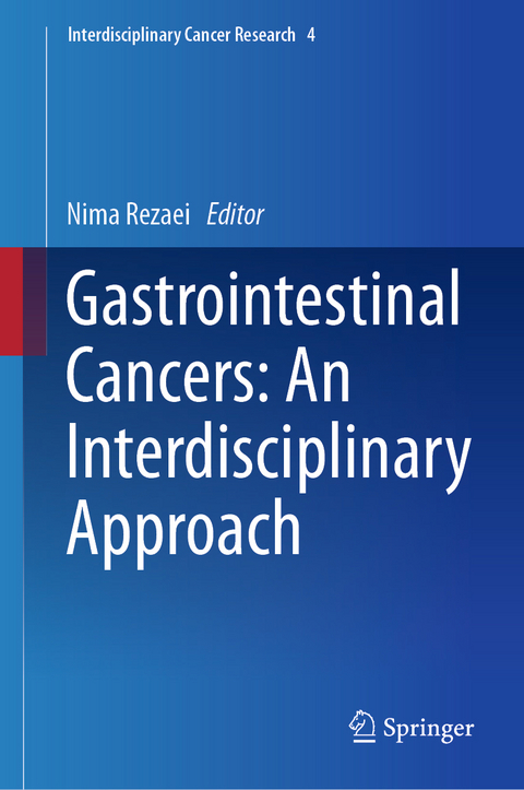Gastrointestinal Cancers: An Interdisciplinary Approach - 