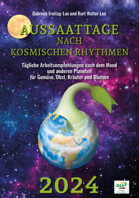 Aussaattage nach kosmischen Rhythmen 2024 - 