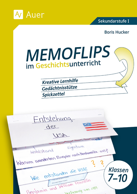 Memoflips im Geschichtsunterricht - Boris Hucker