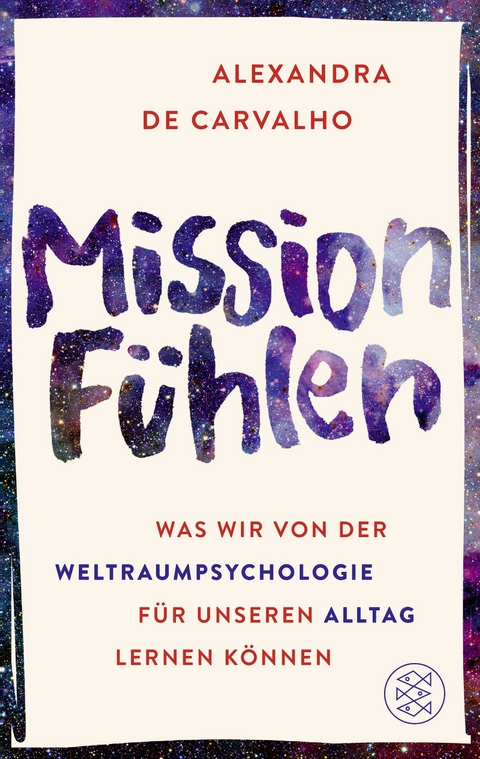 Mission Fühlen - Alexandra de Carvalho