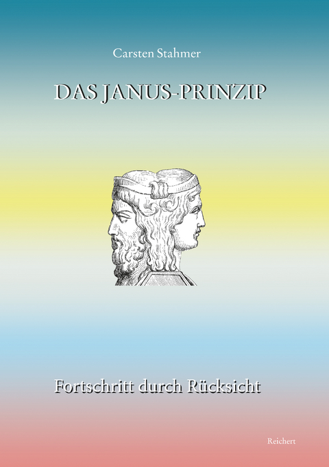 Das Janus-Prinzip - Carsten Stahmer