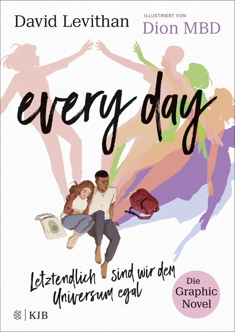 Every Day. Letztendlich sind wir dem Universum egal. Die Graphic Novel - David Levithan