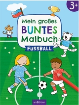 Mein großes buntes Malbuch – Fußball