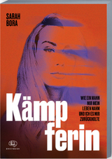 Kämpferin - Sarah Bora