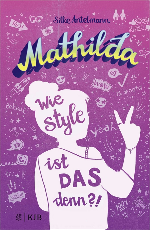 Mathilda – Wie style ist das denn?! - Silke Antelmann