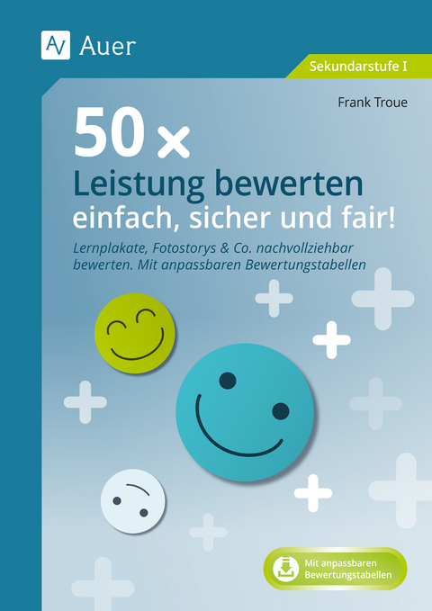 50 x Leistung bewerten - einfach, sicher und fair - Frank Troue