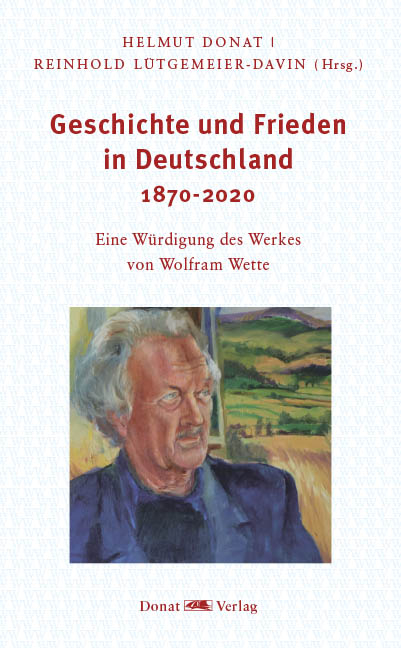Geschichte und Frieden in Deutschland 1870-2020 - 