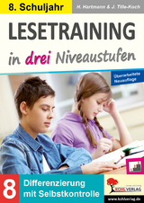 Lesetraining in drei Niveaustufen : Klasse 8 - Horst Hartmann, Jürgen Tille-Koch