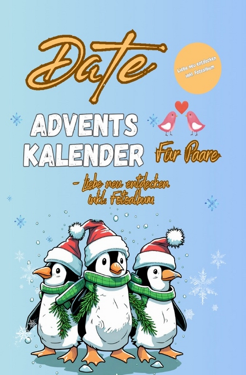 Date Adventskalender für Paare Inkl. Fotoalbum - Antonia Claudianus