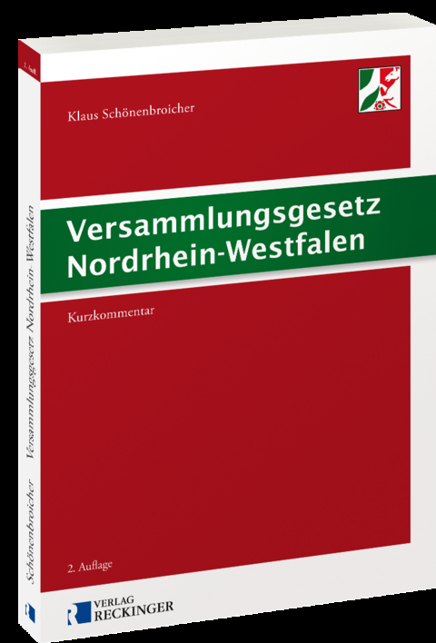 Versammlungsgesetz Nordrhein-Westfalen - Klaus Schönenbroicher