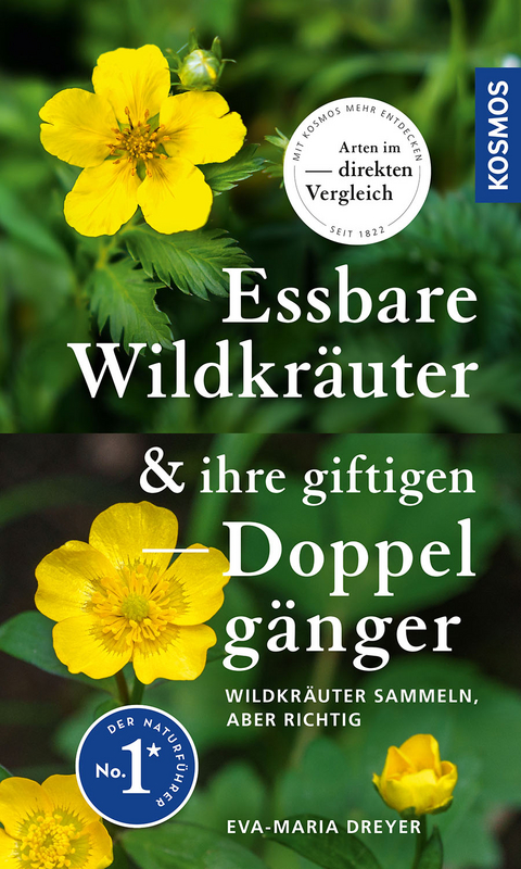Essbare Wildkräuter & ihre giftigen Doppelgänger - Eva-Maria Dreyer