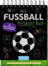 Mein Fußball-Kritzkratz-Buch