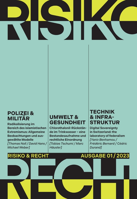 Risiko & Recht 01/2023 - Thomas Noll, David Hans, Michael Weber, Tobias Tschumi, Marc Häusler, Yaniv Benhamou, Frédéric Bernard, Cédric Durand