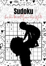 Sudoku für die beste Mama der Welt - Miriana Snow
