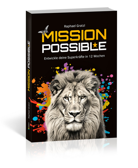 MISSION POSSIBLE - Raphael Gratzl