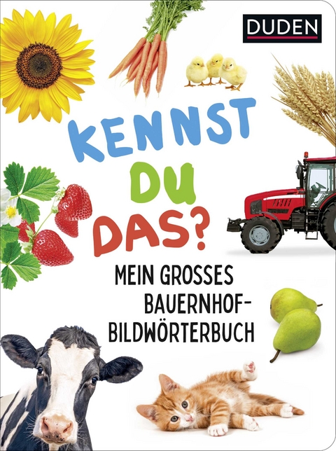 Duden 18+ Kennst du das? Mein großes Bauernhof-Bildwörterbuch