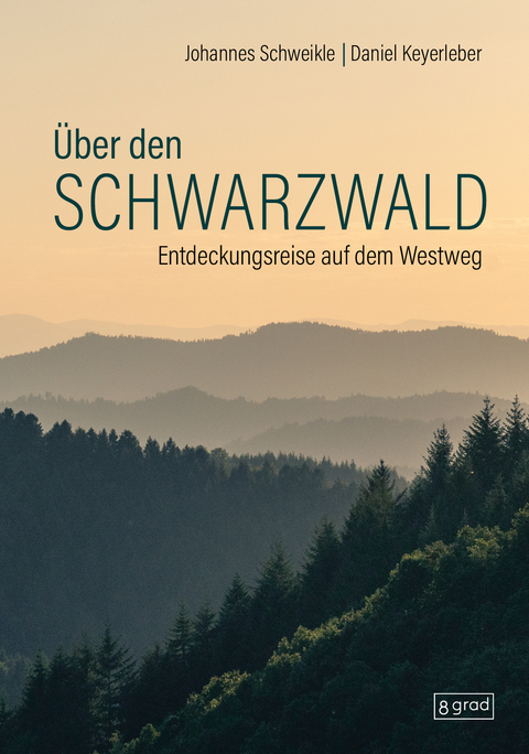 Über den Schwarzwald - Johannes Schweikle, Daniel Keyerleber