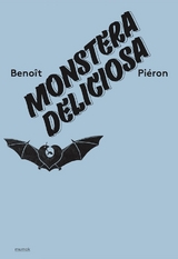 Benoit Pieron. Monstera Deliciosa - 