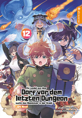 Ein Landei aus dem Dorf vor dem letzten Dungeon sucht das Abenteuer in der Stadt Light Novel 12 - Toshio Satou, Nao Watanuki