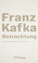 Betrachtung - Franz Kafka