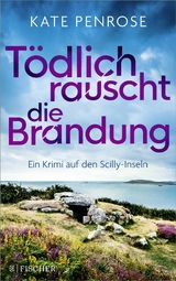 Tödlich rauscht die Brandung - Kate Penrose