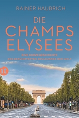 Die Champs-Élysées - Rainer Haubrich