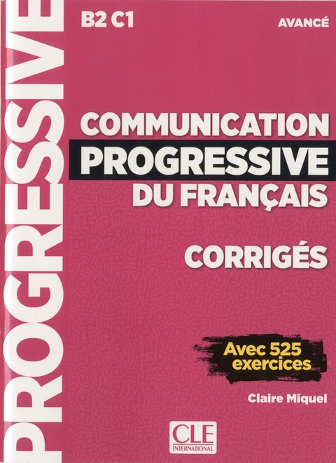 Communication progressive du français - Claire Miquel